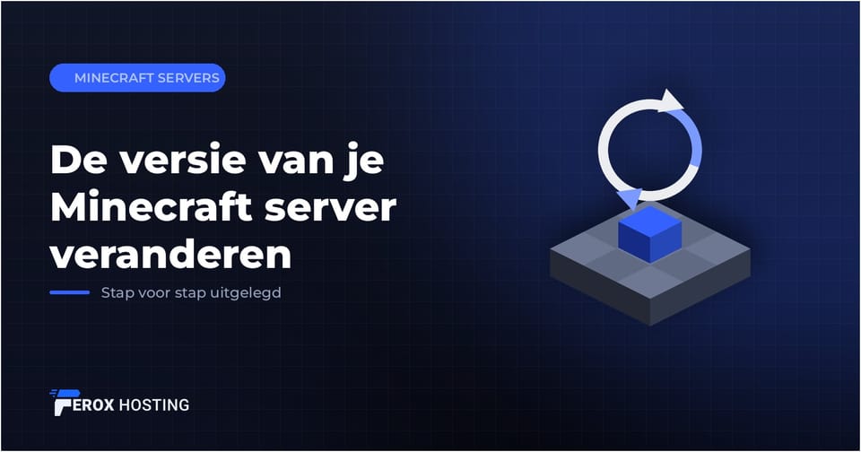 Hoe verander je de versie van je minecraft server?